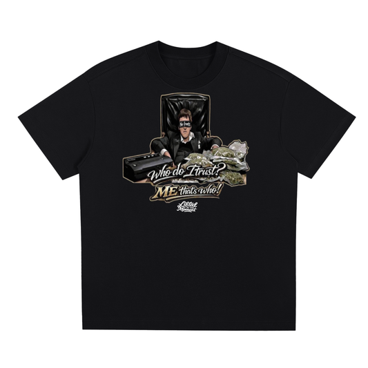 Who Do I Trust? T-Shirt