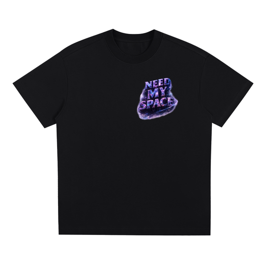 Need My Space  T-Shirt (black)